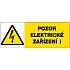 Značka Pozor – Elektrické zařízení!, samolepicí fólie, 105 × 37 mm